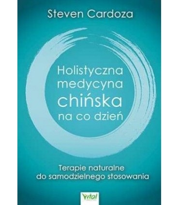 Książka - Holistyczna medycyna chińska na co dzień