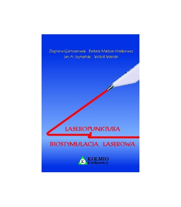 Książka - Laseropunktura i biostymulacja laserowa