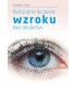Książka - Naturalne leczenie wzroku