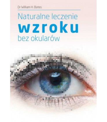 Książka - Naturalne leczenie wzroku