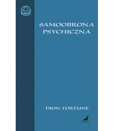 Książka - Samoobrona psychiczna, Dion Fortune