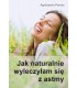 Książka - Jak naturalnie wyleczyłam się z astmy, Agnieszka Pareto