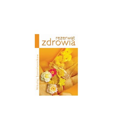 Książka - Rezerwat Zdrowia, Nikołaj Szerstiennikow