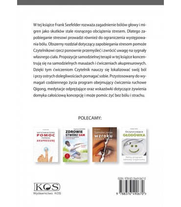 Książka- Bóle głowy i migreny, podręcznik samoleczenia, Frank Seefelder