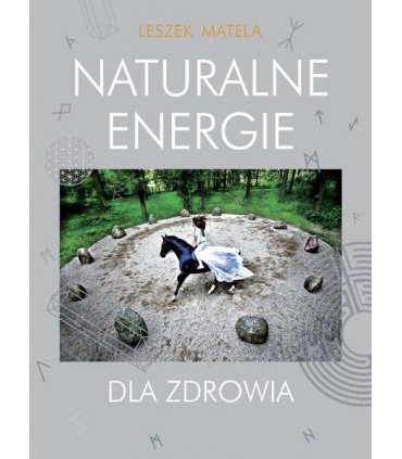 Książka - Naturalne Energie, Leszek Matela
