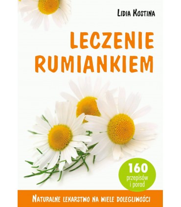 Książka - Leczenie rumiankiem L. Kostina