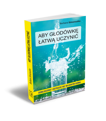 Książka - Aby głodówkę łatwą uczynić. Barbara Simonsohn