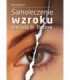 Książka - Samoleczenie wzroku metodą dr. Bates'a